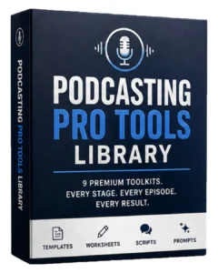 The Complete Podcasting Pro Toolkit